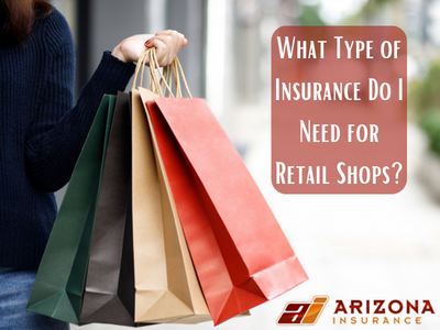 What Type of Insurance Do I Need for Retail Shops?