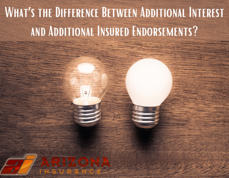 What’s the Difference Between Additional Interest and Additional Insured Endorsements?