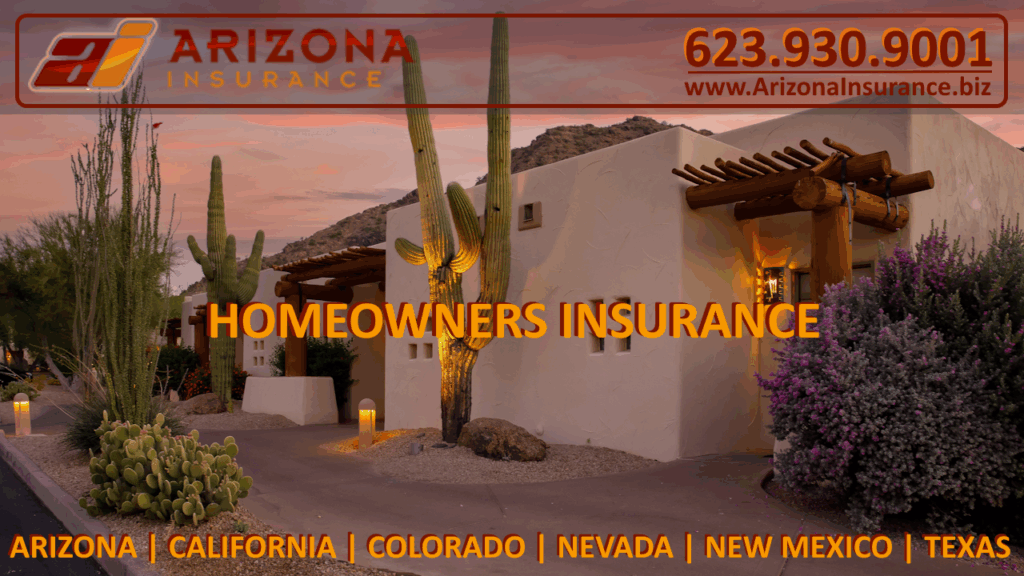 Phoenix, Arizona Homeowners Insurance Arizona Home Insurance